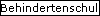 Behindertenschule